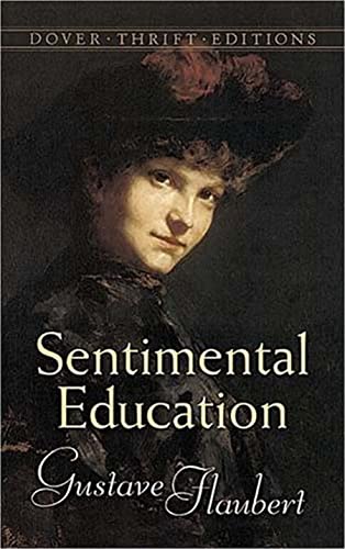 Sentimental Education: The Story of a Young Man (Thrift Edition) von Dover Publications Inc.